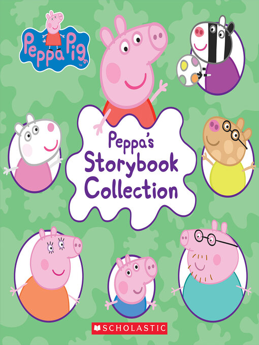 Title details for Peppa's Storybook Collection by Scholastic - Wait list